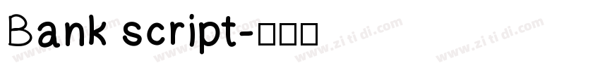 Bank script字体转换